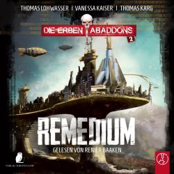 Die Erben Abaddons, Teil 2: Remedium