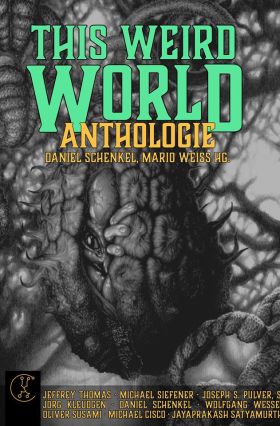 This Weird World: Anthologie