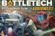 BATTLETECH: Augensturm - Aufnahmen zur zweiten Kurzgeschichte beginnen bald!!!